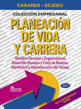 PLANEACIÓN DE VIDA Y CARRERA, 2A EDICION