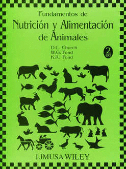 FUNDAMENTOS DE NUTRICION Y ALIMENTACION DE ANIMALES