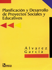 PLANIFICACIÓN Y DESARROLLO DE PROYECTOS SOCIALES Y EDUCATIVOS