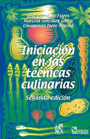 INICIACION EN LAS TECNICAS CULINARIAS 2ª EDIC.