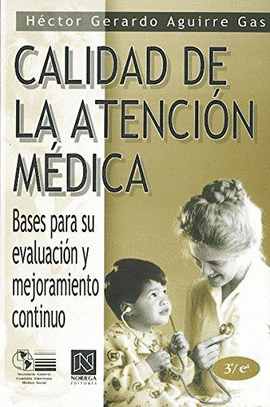 CALIDAD DE LA ATENCION MEDICA 3ªEDICION