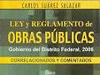LEY Y REGLAMENTO DE OBRAS PUBLICAS PARA EL D.F. 2006