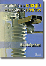LA CALIDAD DE LA ENERGIA EN LOS SISTEMAS ELECTRICOS