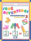 QUE DIVERTIDO 3 MATEMATICAS PREESCOLAR