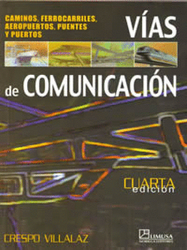 VÍAS DE COMUNICACIÓN, 4A ED