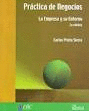 PRACTICA DE NEGOCIOS LA EMPRESA Y SU ENTORNO.2ªEDIC