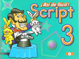 ASÍ DE FÁCIL! SCRIPT 3