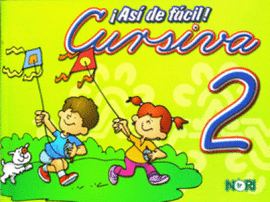 ASÍ DE FÁCIL! CURSIVA 2