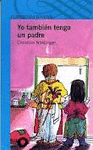 YO TAMBIEN TENGO UN PADRE