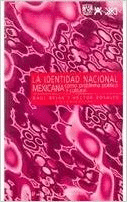 LA IDENTIDAD NACIONAL MEXICANA