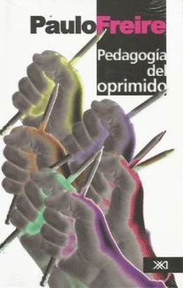 PEDAGOGÍA DEL OPRIMIDO