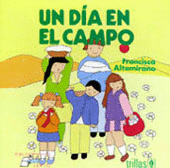 MIS PRIMEROS LIBROS: UN DIA EN EL CAMPO