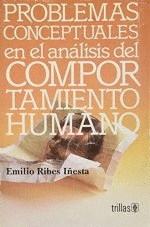 PROBLEMAS CONCEPTUALES EN EL  ANALISIS DEL COMPORTAMIENTO HUMANO