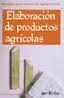 ELABORACION DE PRODUCTOS AGRICOLAS 26