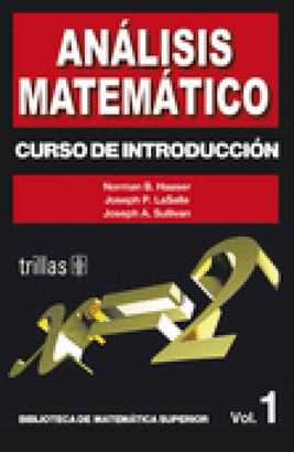 ANALISIS MATEMATICO 1: CURSO DE INTRODUCCION