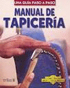 MANUAL DE TAPICERIA UNA GUIA PASO A PASO