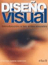 DISEÑO VISUAL  INTRODUCCION A LAS ARTES VISUALES