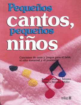 PEQUEÑOS CANTOS, PEQUEÑOS NIÑOS