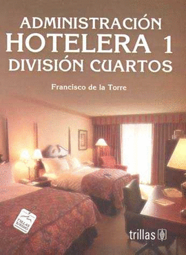 ADMINISTRACION HOTELERA 1 DIVISION CUARTOS