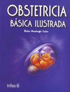 OBSTETRICIA BASICA ILUSTRADA 1° EDIC.