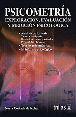 PSICOMETRIA EXPLORACION EVALUACION Y MEDICION PSICOLOGICA