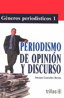 PERIODISMO DE OPINION Y DISCURSO