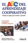 EL ABC DEL APRENDIZAJE COOPERATIVO