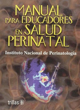 MANUAL PARA EDUCADORES EN SALUD PERINATAL 