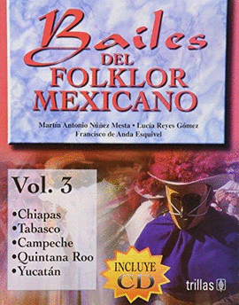 BAILES DEL  FOLKLOR MEXICANO 3 INCL. CD