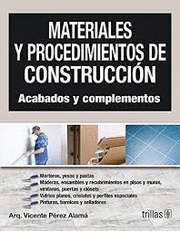 MATERIALES Y PROCEDIMIENTOS DE CONSTRUCCION ACABADOS Y COMPLEMENTOS