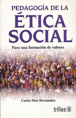 PEDAGOGIA DE LA ETICA SOCIAL