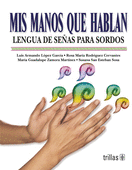 MIS MANOS QUE HABLAN