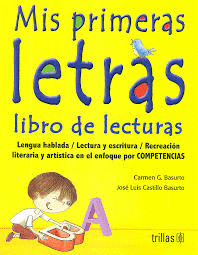 MIS PRIMERAS LETRAS LIBRO DE LECTURAS