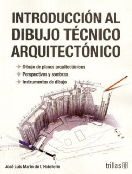 INTRODUCCION AL DIBUJO TECNICO ARQUITECTONICO