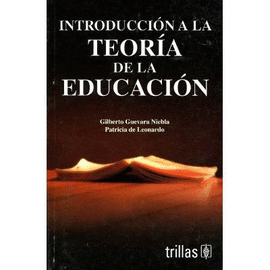 INTRODUCCION A LA TEORIA DE LA EDUCACION