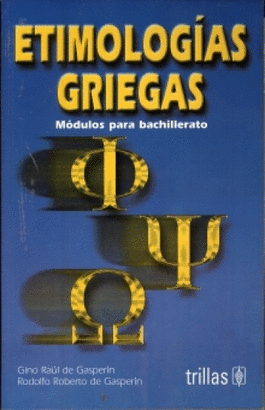 ETIMOLOGIAS GRIEGAS