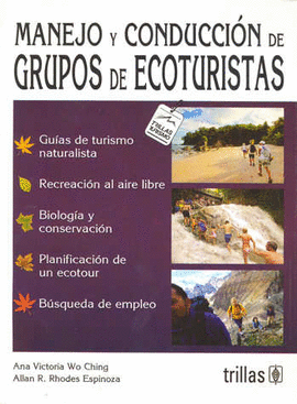 MANEJO Y CONDUCCION DE GRUPOS DE ECOTURISTAS