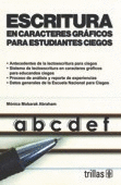 ESCRITURA EN CARACTERES GRAFICOS PARA ESTUDIANTES CIEGOS