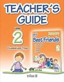 MY BEST FRIENDS: TEACHER'S GUIDE LEVEL 2