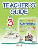 MY BEST FRIENDS: TEACHER'S GUIDE LEVEL 3