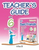 MY BEST FRIENDS: TEACHER'S GUIDE LEVEL 6