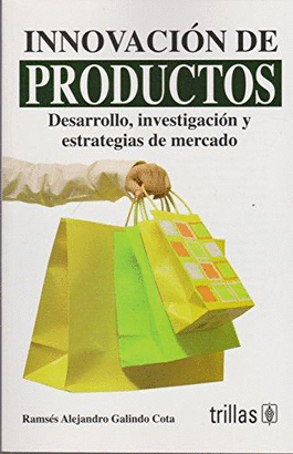 INNOVACION DE PRODUCTOS DESARROLLO INVESTIGACION Y ESTRATEGIAS DE MERCADO