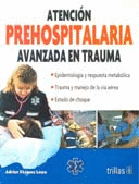 ATENCION PREHOSPITALARIA AVANZADA EN TRAUMA