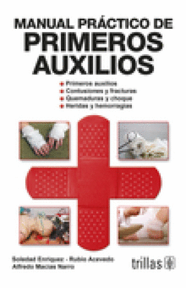MANUAL PRACTICO DE PRIMEROS AUXILIOS