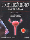 GINECOLOGIA BASICA ILUSTRADA 1°EDIC.