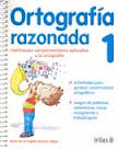 ORTOGRAFIA RAZONADA 1 PRIM HABIL, DEL PENSAMIENTO