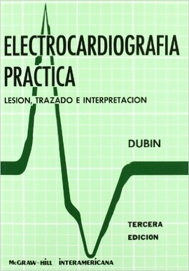 ELECTROCARDIOGRAFIA PRACTICA 3ª EDIC.