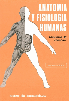 ANATOMIA Y FISIOLOGIA HUMANAS 3ª EDICION