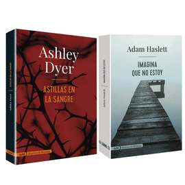 IMAGINA QUE NO ESTOY, ASTILLAS EN LA SANGRE PACK