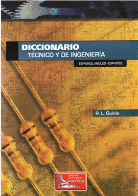 DICCIONARIO TECNICO Y DE INGENIERIA ESP-ING/ING-ESP